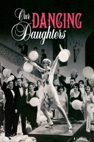Poster of Our Dancing Daughters image size 1000x1500