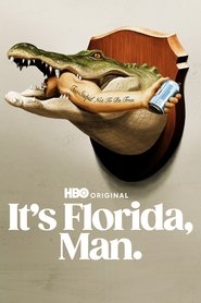 Poster of It's Florida, Man. image size 2000x3000