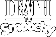 Logo of Death to Smoochy image size 936x620