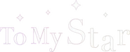 Logo of To My Star image size 1123x455