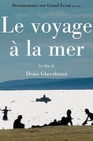 Le voyage à la mer FULL MOVIE