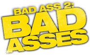 Logo of Bad Ass 2: Bad Asses image size 1912x1173