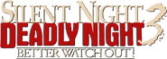 Logo of Silent Night, Deadly Night 3: Better Watch Out! image size 334x120