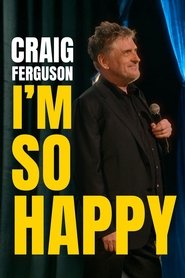 poster Craig Ferguson: I'm So Happy