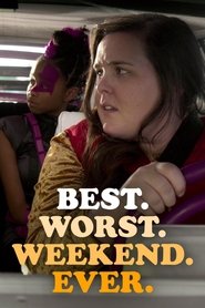 Poster of Best.Worst.Weekend.Ever. image size 1280x1920