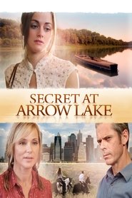 Poster of Secret at Arrow Lake image size 1000x1500