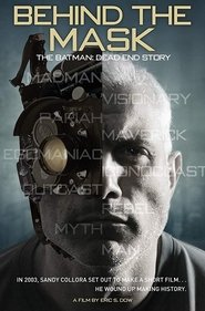 poster Behind the Mask: The Batman Dead End Story