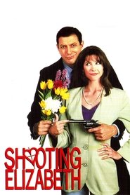 Poster of Shooting Elizabeth image size 1000x1500