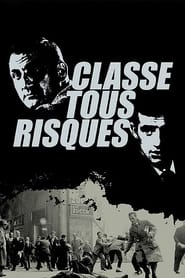 Voir Classe tous risques streaming film streaming