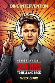 Poster of Gordon Ramsay's 24 Hours to Hell and Back image size 500x750