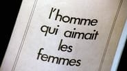 L'homme qui aimait les femmes wallpaper 