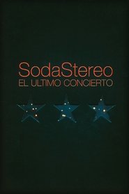 Soda Stereo - El último concierto