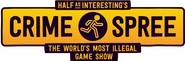Logo of Half as Interesting’s Crime Spree image size 652x216