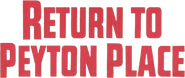 Logo of Return to Peyton Place image size 763x323