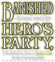 Logo of Banished from the Hero's Party, I Decided to Live a Quiet Life in the Countryside image size 430x486
