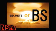 Secrets or BS