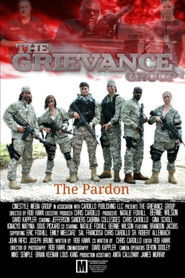The Grievance Group: The Pardon