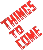 Logo of Things to Come image size 798x927