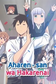 Poster of Aharen-san wa Hakarenai image size 2000x3000