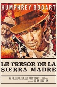 Voir film Le Trésor de la Sierra Madre en streaming