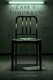 CASE 0 : TOMORROW