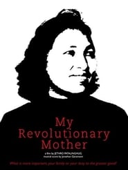 My Revolutionary Mother 2013 123movies