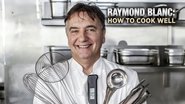 Backdrop of Raymond Blanc: How to Cook Well image size 2560x1440