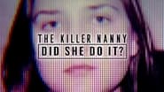 The Killer Nanny: Did She Do It? wallpaper 