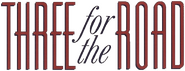 Logo of Three for the Road image size 654x252