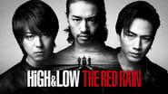 HiGH&LOW THE RED RAIN wallpaper 