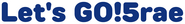 Logo of Let's GO!5rae image size 851x110