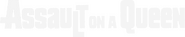 Logo of Assault on a Queen image size 793x158