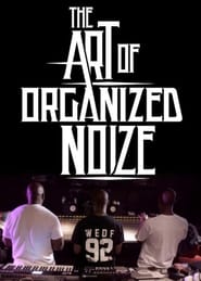The Art of Organized Noize 2016 123movies