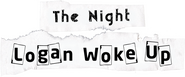 Logo of The Night Logan Woke Up image size 1249x523