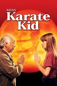 Voir film Miss Karaté Kid en streaming