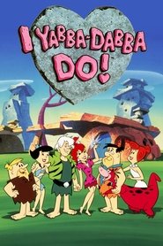 I Yabba Dabba Do! Poster