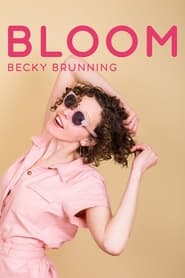 poster Becky Brunning: Bloom
