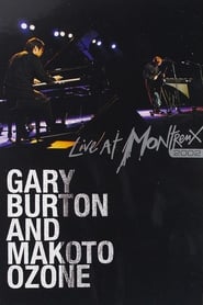 Gary Burton & Makoto Ozone - Live in Montreaux FULL MOVIE