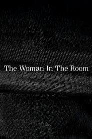 The Woman In The Room