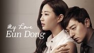 Backdrop of My Love Eun Dong image size 3840x2160