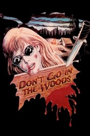 Don’t Go in the Woods 1981 123movies