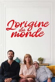 Film L'Origine du monde en streaming