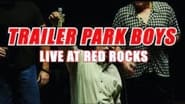 Trailer Park Boys: Live at Red Rocks wallpaper 