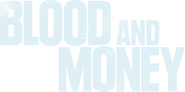 Logo of Blood and Money image size 2614x1299