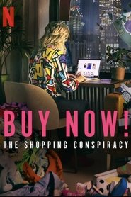poster Buy Now! The Shopping Conspiracy