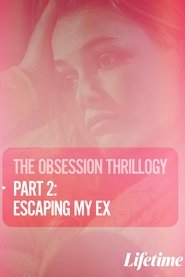 Poster of Obsession: Escaping My Ex image size 1366x2048