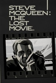 Steve McQueen: The Lost Movie 2021 123movies