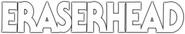 Logo of Eraserhead image size 1907x348
