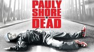 Pauly Shore est mort wallpaper 