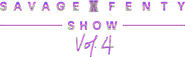 Logo of Savage X Fenty Show Vol. 4 image size 1273x393